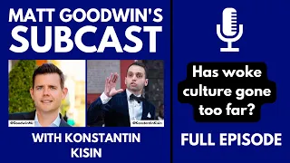 FULL | A discussion with Konstantin Kisin: Has woke culture gone too far?