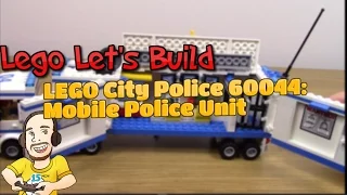 Let's Build Lego - Lego City Vehicles- Mobile Police Unit #60044 - Opening-Build-Review