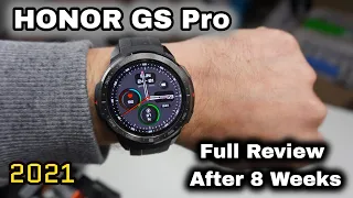 Honor Watch GS Pro Smartwatch Detailed 8 Weeks Review - IP68 Military Certified RUGGED  - Any Good?