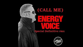Energy Voice - Call Me (High Energy)