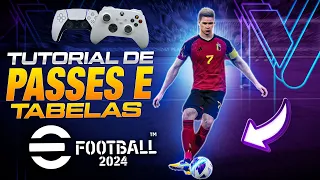 🎮🔥 SAIBA COMO PARAR DE ERRAR PASSES SIMPLES | TUTORIAL DE PASSES E TABELAS | EFOOTBALL 2024