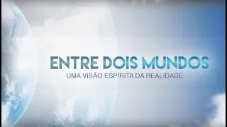 Autoestima - Entre Dois Mundos