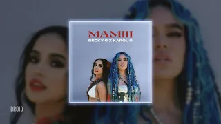 becky g & karol g - mamiii (𝒔𝒍𝒐𝒘𝒆𝒅 + 𝒓𝒆𝒗𝒆𝒓𝒃)