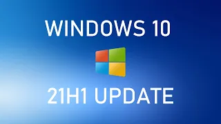 Windows 10 version 21H1 - April 2021 Patch Tuesday!