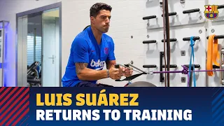 Luis Suárez returns to training at the Ciutat Esportiva