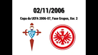 CELTA - EINTRACHT FRANKFURT, Copa da UEFA 2006-07. Fase de Grupos, Xornada 2. Partido completo.