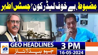Geo Headlines at 3 PM | NAB amendments: Imran Khan goes to appears SC via video. | 16 May 2024