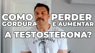 COMO PERDER GORDURA E AUMENTAR A TESTO? | BNTC