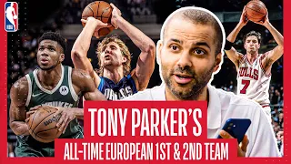 🔥 TONY PARKER selects his ALL-TIME NBA EUROPEAN TEAM! Ft Dirk, Toni Kukoc and MORE 👀