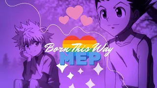 [W♚S] Born This Way | LGBT MEP