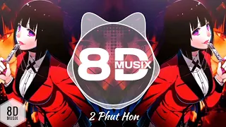 Phao - 2 Phut Hon (KAIZ Remix) | 8D AUDIO🎧 | Bass Boosted | 8D MUSIX