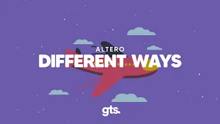 Altero - Different Ways (Lyrics)