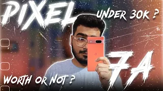 Google Pixel 7A Review: New Price under 30,000 ?