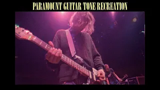 Nirvana: Live at the Paramount- Guitar Tone Recreation
