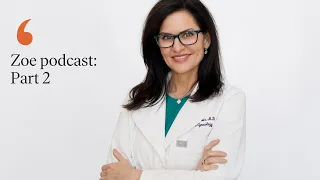 Zoe Podcast 2: Menopause Has 10x Less Research