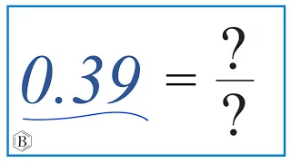 0.39 as a Fraction (simplified form)