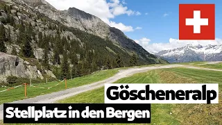 Mit dem Wohnmobil in den Bergen stehen | In der Göscheneralp möglich