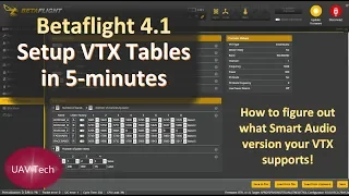Betaflight VTX Tables in 5-minutes - How to discover your Smart Audio Version