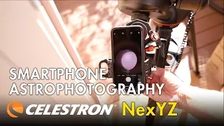 Smartphone Astrophotography - Celestron NexYZ Review