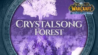 Crystalsong Forest - Music & Ambience | World of Warcraft Wrath of the Lich King