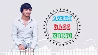 Azeri Bass Music - Serxosh ( Dinlemeye Deyer ) 2017