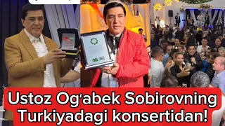 Ustoz Ogʻabek Sobirovning Turkiyadagi konsertidan lavhalar!