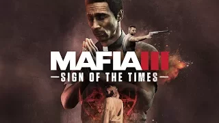 Mafia 3. DLC Sign Of The Times. Прохождение#1. Утешение и Покрытые кровью