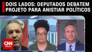 Dois Lados: Deputados debatem projeto para anistiar políticos | LIVE CNN