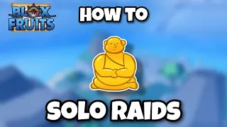 How to SOLO RAIDS with BUDDHA (Tips & Tricks) | Blox Fruits
