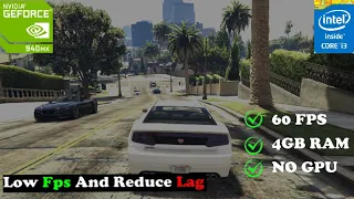 🔧HOW TO FIX GTA V LAG IN LOW END PC | 4GB RAM WITHOUT GRAPHIC CARD