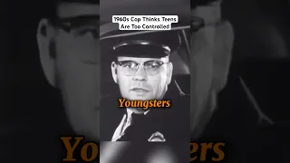 1960s Cop Thinks Teens Are Too Controlled