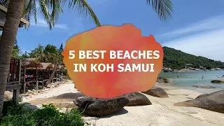 Top 5 Best Beaches in Koh Samui Thailand