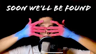 Sia - Soon We'll Be Found (ASL Male Cover by Truu Furler)