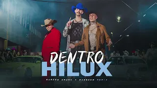 DENTRO DA HILUX - Luan Pereira, Daniel, Ryan SP | ELETRÔNICA BR | By.Marcos Crunk & Daescco [REMIX]