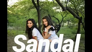 SANDAL | Sunanda sharma | Sukh-E | Jaani | Dance Video By Ishani Rocks & Garima Chindaliya