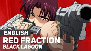 Black Lagoon - "Red Fraction" (FULL Opening) | AmaLee Ver