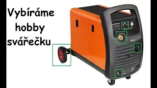 Hobby svářečky - Jak vybrat svářečku a nenaletět?