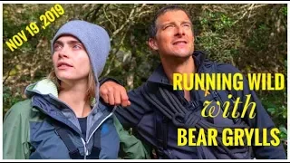 Running Wild with Bear Grylls Episode 3 || Nov 19, 2019||  Cara Delevingle