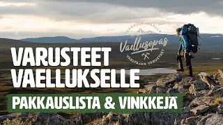 MITÄ MUKAAN VAELLUKSELLE? – Vaellusvarusteet & vinkit (✔️ Lataa pakkauslista!)