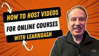 How to Host Videos for Online Courses with LearnDash