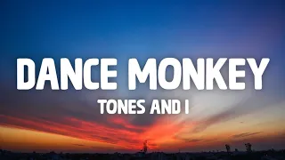 Tones And I - Dance Monkey (Lyrics)