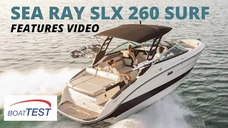 Sea Ray SLX 260 Surf (2023-) Features Video by BoatTEST.com