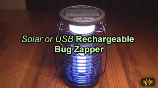 Solar or USB Rechargeable Bug Zapper (3600V) and LED Lantern,  Indoor or Outdoor REVIEW