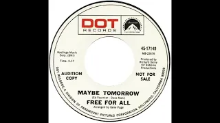 Free For All – “Maybe Tomorrow” (Dot) 1968