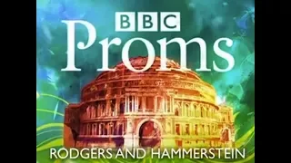 BBC PROMS 2010 - Rodgers and Hammerstein - Prom 49