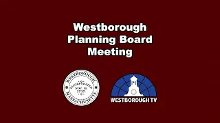 Westborough Planning Board  Meeting - February 15, 2023