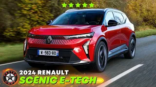 2024 RENAULT SCENIC E-Tech: Redefining Family Mobility with Elegance and Sustainability