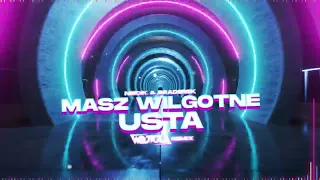 Tomasz niecik ft Braderek "Masz wilgotne usta" wojtula remix