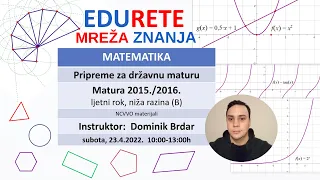 Pripreme za državnu maturu - matematika niža razina 2015./2016. ljetni rok