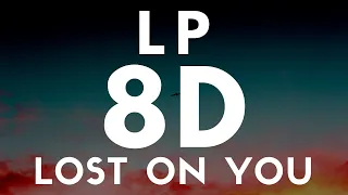 LP - Lost On You(8D SES / AUDIO)